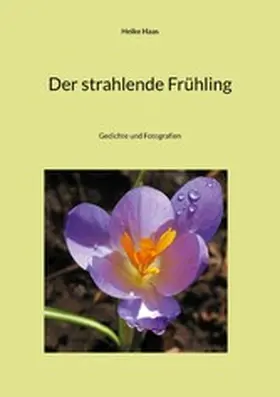 Haas |  Der strahlende Frühling | eBook | Sack Fachmedien