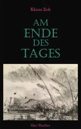 Zeh |  Am Ende des Tages | eBook | Sack Fachmedien