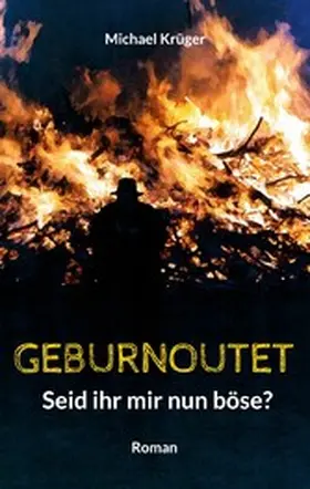 Krüger |  Geburnoutet | eBook | Sack Fachmedien