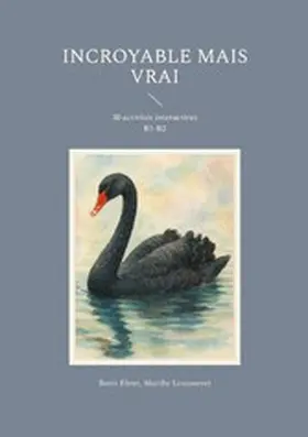 Ehret / Lescourret |  Incroyable mais vrai | eBook | Sack Fachmedien