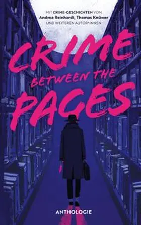 Reinhardt / Knüwer |  Crime Between the Pages | Buch |  Sack Fachmedien