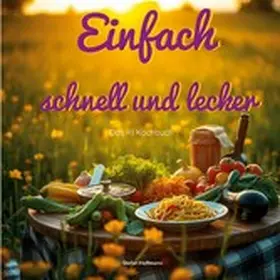 Hoffmann |  Einfach Schnell Lecker | eBook | Sack Fachmedien