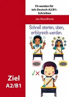 Mundhenk |  Fit werden für telc Deutsch A2/B1: Schreiben | eBook | Sack Fachmedien