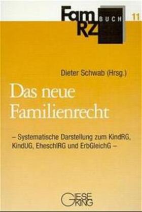 Schwab / Nagel / Gottwald | Das neue Familienrecht | Buch | 978-3-7694-0559-0 | sack.de