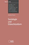 Bauer |  Soziologie und Erbrechtsreform | Buch |  Sack Fachmedien
