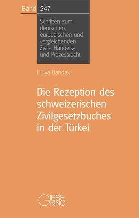 Bandak | Die Rezeption des schweizerischen Zivilgesetzbuches in der Türkei | Buch | sack.de