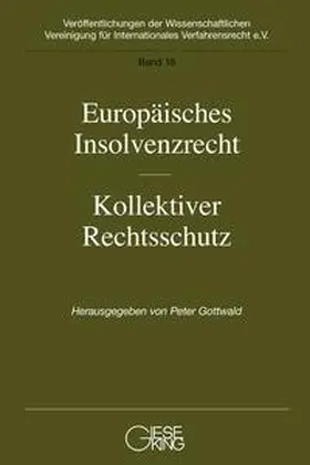 Gottwald |  Europäisches Insolvenzrecht-Kollektiver Rechtsschutz | Buch |  Sack Fachmedien