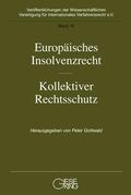 Gottwald |  Europäisches Insolvenzrecht-Kollektiver Rechtsschutz | Buch |  Sack Fachmedien
