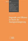 Bartels |  Dogmatik und Effizienz im Recht der Zwangsversteigerung | Buch |  Sack Fachmedien