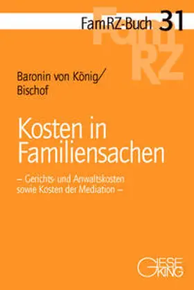 Baronin von König / Bischof |  Kosten in Familiensachen | Buch |  Sack Fachmedien
