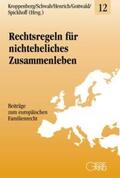 Kroppenberg / Schwab / Henrich |  Rechtsregeln/nichteheliches Zusammenleben | Buch |  Sack Fachmedien