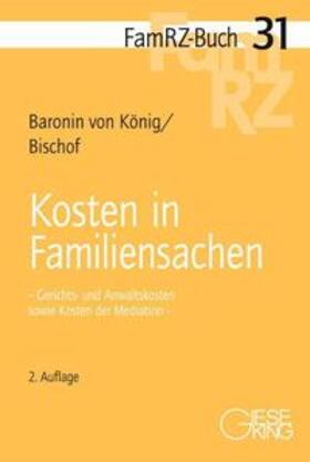 König / Bischof | Kosten in Familiensachen | Buch | 978-3-7694-1070-9 | sack.de