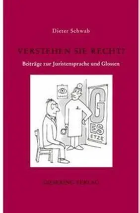 Schwab / Klippel / Löhnig |  Verstehen Sie Recht ? | Buch |  Sack Fachmedien