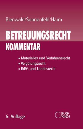 Bienwald / Sonnenfeld / Harm | Bienwald W: Betreuungsrecht | Buch | 978-3-7694-1134-8 | sack.de