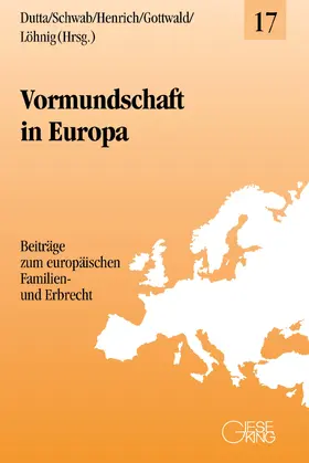 Dutta / Schwab / Henrich |  Vormundschaft in Europa | Buch |  Sack Fachmedien