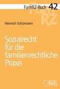 Schürmann |  Sozialrecht für die familienrechtliche Praxis | Buch |  Sack Fachmedien
