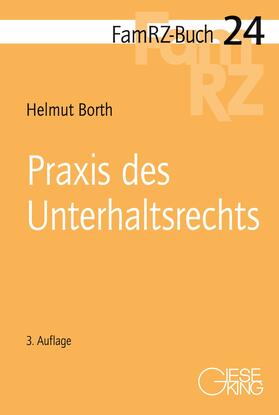 Borth | Praxis des Unterhaltsrechts | Buch | 978-3-7694-1166-9 | sack.de