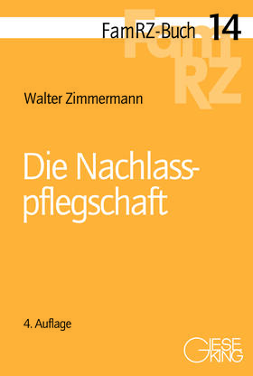 Zimmermann | Die Nachlasspflegschaft | Buch | 978-3-7694-1175-1 | sack.de