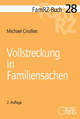 Cirullies | Cirullies, M: Vollstreckung in Familiensachen | Buch | 978-3-7694-1177-5 | sack.de