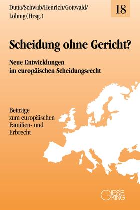Dutta / Schwab / Henrich | Scheidung ohne Gericht? | Buch | 978-3-7694-1179-9 | sack.de