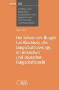 Utlu |  Der Schutz des Bürgen bei Abschluss des Bürgschaftsvertrags im türkischen und deutschen Bürgschaftsrecht | Buch |  Sack Fachmedien