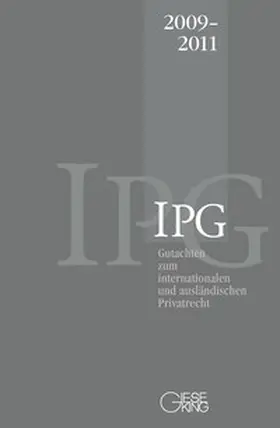 Basedow / Coester-Waltjen / Mansel |  Gutachten zum internationalen und ausländischen Privatrecht (IPG) 2009-2011 | Buch |  Sack Fachmedien