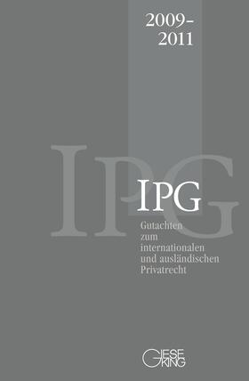 Basedow / Coester-Waltjen / Mansel | Gutachten zum internationalen und ausländischen Privatrecht (IPG) 2009-2011 | Buch | 978-3-7694-1187-4 | sack.de