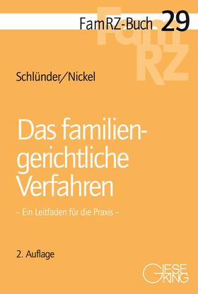 Schlünder / Nickel |  Das familiengerichtliche Verfahren | Buch |  Sack Fachmedien