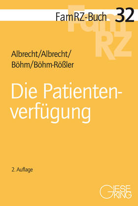 Albrecht / Böhm / Böhm-Rößler | Albrecht, A: Patientenverfügung | Buch | 978-3-7694-1200-0 | sack.de