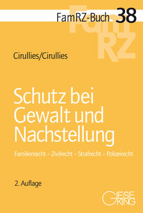 Cirullies | Schutz bei Gewalt und Nachstellung | Buch | 978-3-7694-1216-1 | sack.de