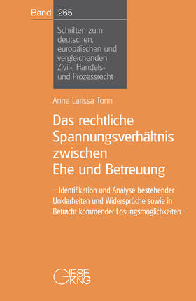 Tonn | Tonn, A: Das rechtliche Spannungsverhältnis zwischen Ehe und | Buch | 978-3-7694-1218-5 | sack.de