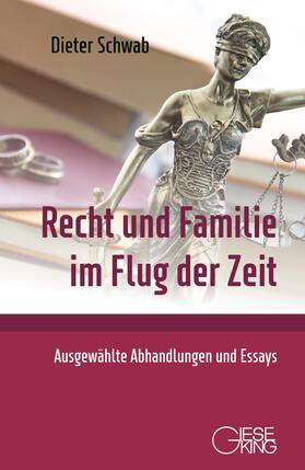 Schwab | Recht und Familie im Flug der Zeit | Buch | 978-3-7694-1237-6 | sack.de