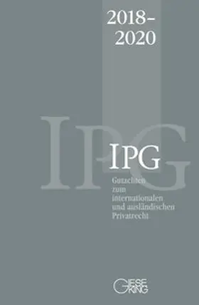 Lorenz / Mansel / Michaels |  Gutachten zum internationalen und ausländischen Privatrecht (IPG) 2018-2020 | Buch |  Sack Fachmedien