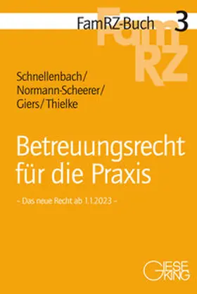 Schnellenbach / Normann-Scheerer / Giers | Betreuungsrecht für die Praxis | Buch | 978-3-7694-1274-1 | sack.de