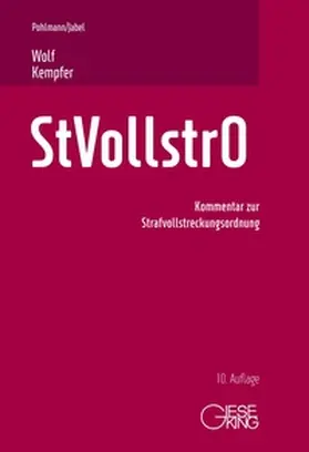 Pohlmann / Jabel / Wolf | Strafvollstreckungsordnung | Buch | 978-3-7694-1300-7 | sack.de