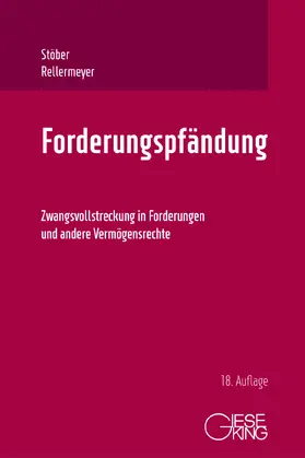 Stöber / Rellermeyer | Forderungspfändung | Buch | 978-3-7694-1329-8 | sack.de