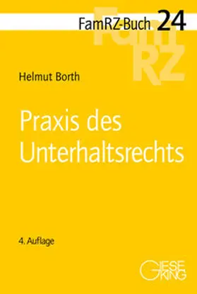 Borth |  Praxis des Unterhaltsrechts | Buch |  Sack Fachmedien