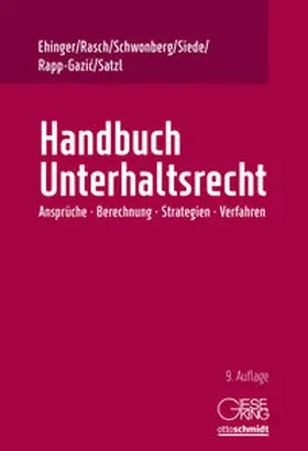 Ehinger / Rasch / Schwonberg |  Handbuch Unterhaltsrecht | Buch |  Sack Fachmedien