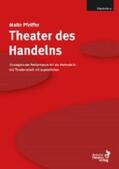 Pfeiffer |  Theater des Handelns (Standorte 1) | Buch |  Sack Fachmedien