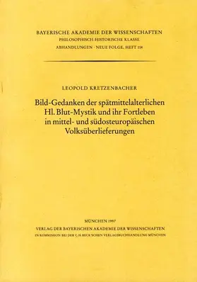  Bild-Gedanken der spätmittelalterlichen Hl.Blut-Mystik und ihr Fortleben in mittel- und südosteuropäischen Volksüberlieferungen | Buch |  Sack Fachmedien
