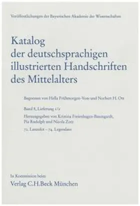 Freienhagen-Baumgardt / Rudolph / Zotz |  Katalog der deutschsprachigen illustrierten Handschriften des Mittelalters  Band 8, Lfg. 1/2 | Buch |  Sack Fachmedien