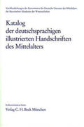 Bodemann / Freienhagen-Baumgardt / Rudolph |  Katalog der deutschsprachigen illustrierten Handschriften des Mittelalters  Band 7, Lfg. 3/4 | Buch |  Sack Fachmedien