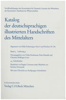Frühmorgen-Voss / Ott / Bodemann |  Katalog der deutschsprachigen illustrierten Handschriften des Mittelalters Band 5/1, Lfg. 4: 43 | Buch |  Sack Fachmedien