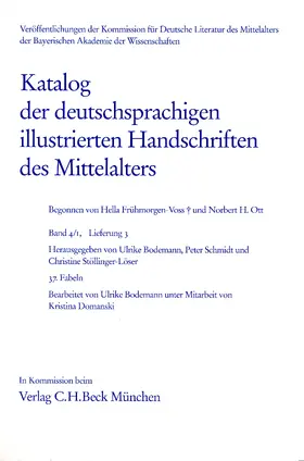Frühmorgen-Voss / Ott / Bodemann |  Katalog der deutschsprachigen illustrierten Handschriften des Mittelalters Band 4/1, Lfg.: 27-37 | Buch |  Sack Fachmedien