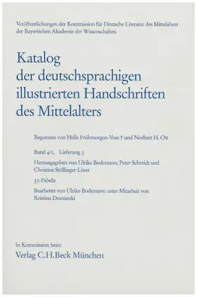 Frühmorgen-Voss / Ott / Bodemann |  Katalog der deutschsprachigen illustrierten Handschriften des Mittelalters Band 4/1, Lfg. 3: 37 | Buch |  Sack Fachmedien