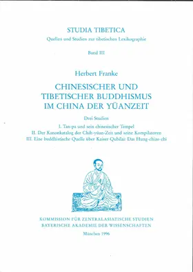 Franke |  Studia Tibetica Band  III: Chinesischer und tibetischer Buddhismus im China der Yüanzeit | Buch |  Sack Fachmedien