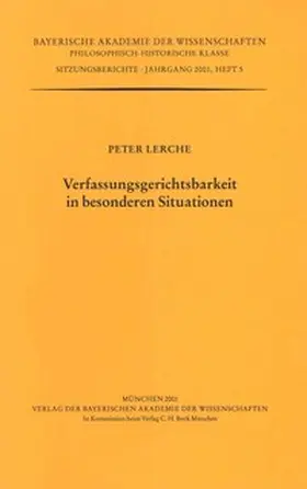 Lerche |  Verfassungsgerichtsbarkeit in besonderen Situationen | Buch |  Sack Fachmedien