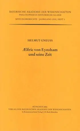 Gneuss |  AElfric von Eynsham und seine Zeit | Buch |  Sack Fachmedien