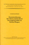 Konrad |  Zusammenfassung des Lebens und der Kunst. Das 'Siegfried-Idyll' von Richard Wagner | Buch |  Sack Fachmedien