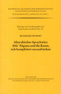 Weipert |  Altarabischer Sprachwitz: Abu 'Alqama und die Kunst, sich kompliziert auszudrücken | Buch |  Sack Fachmedien